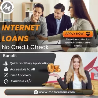 No Credit Check Internet Loan – Quick, Simple, and Reliable