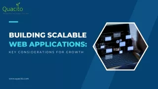 Building Scalable Web Applications: Key Considerations for Growth