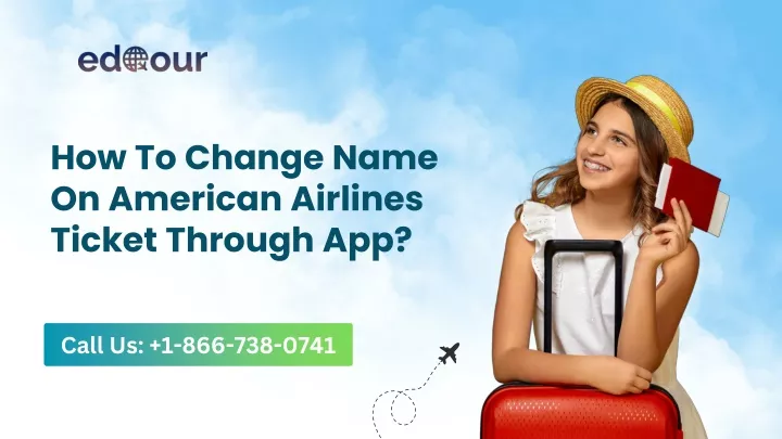 how to change name on american airlines ticket