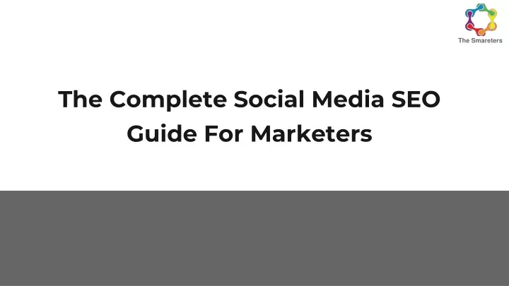 the complete social media seo guide for marketers