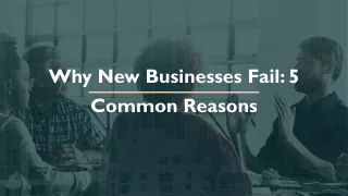 Why New Businesses Fail: 5 Common Reasons by Dr. Ameet Parekh