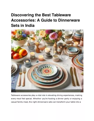 Discovering the Best Tableware Accessories_ A Guide to Dinnerware Sets in India