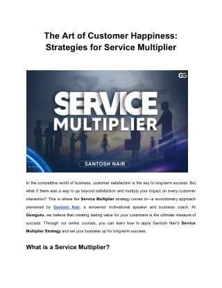 The Art of Customer Happiness: Strategies for Service Multiplier