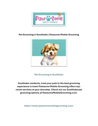 Pet Grooming in Southlake | Pawsome Mobile Grooming