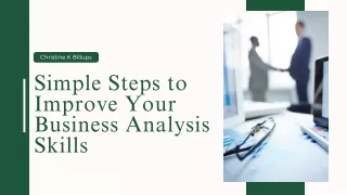 Simple Steps to Improve Your Business Analysis Skills