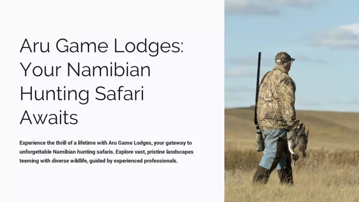 aru game lodges your namibian hunting safari