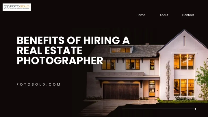 PPT - Benefits of Hiring a Real Estate Photographer PowerPoint ...