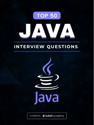 Top 50 Java Interviews Questions | Tutort Academy - Top Course for Working Profe