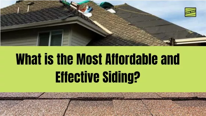 what is the most affordable and effective siding