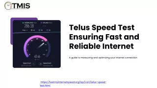 telus speed test ensuring fast and reliable