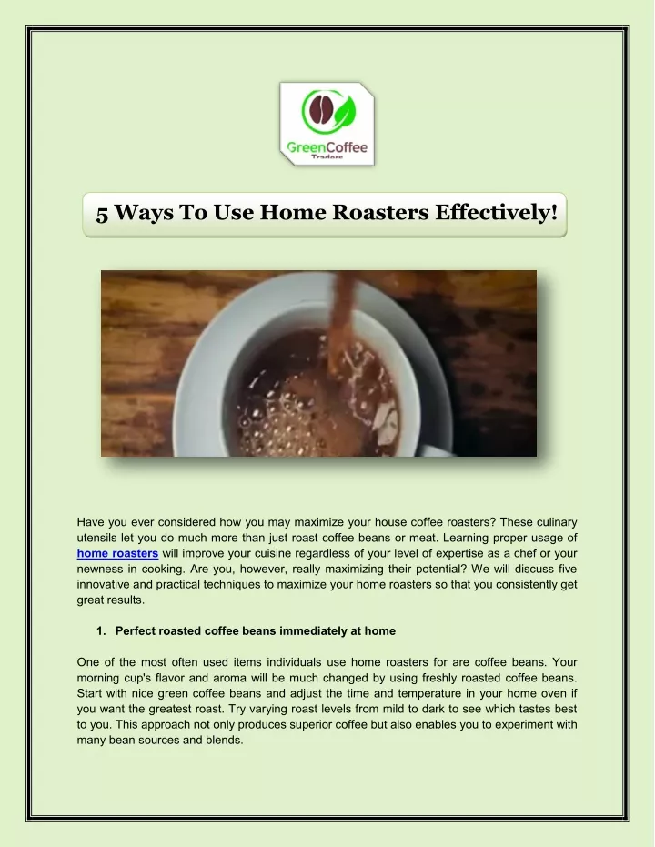 5 ways to use home roasters effectively