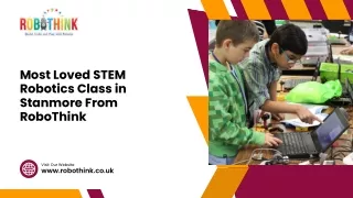 Most Loved STEM Robotics Class in Stanmore From RoboThink