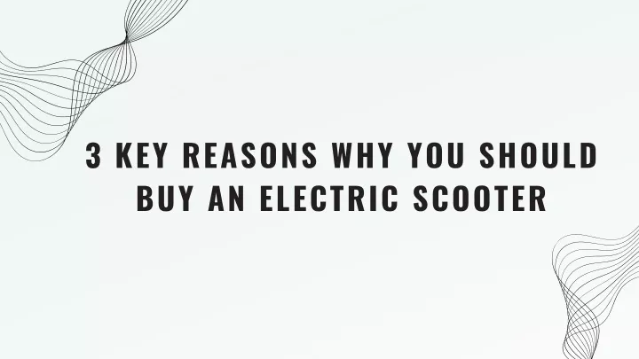 3 key reasons why you should buy an electric