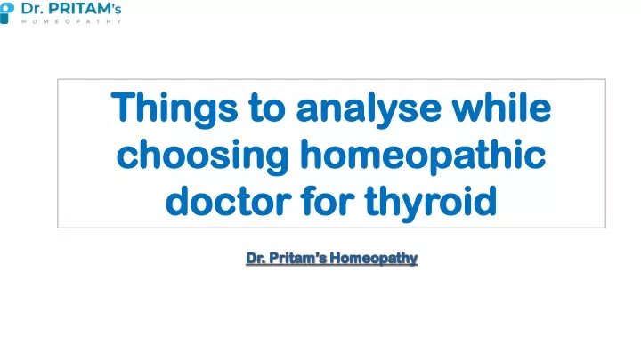 things to analyse while choosing homeopathic