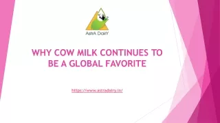 Why Cow Milk Continues to Be a Global Favorite