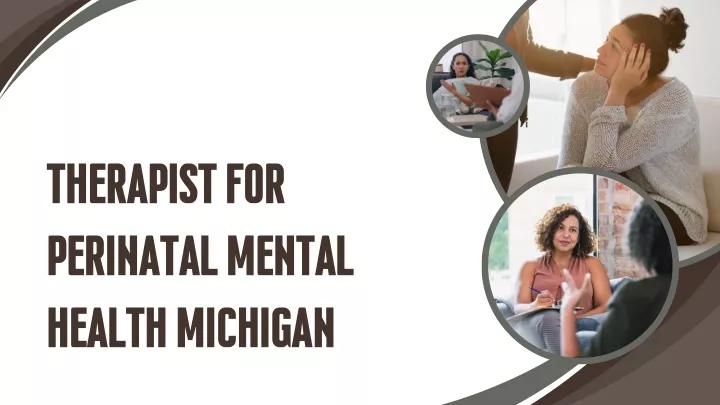 therapist for perinatal mental health michigan