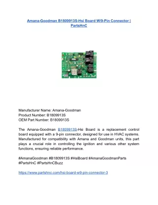 Amana-Goodman B1809913S-Hsi Board W_9-Pin Connector _ PartsHnC