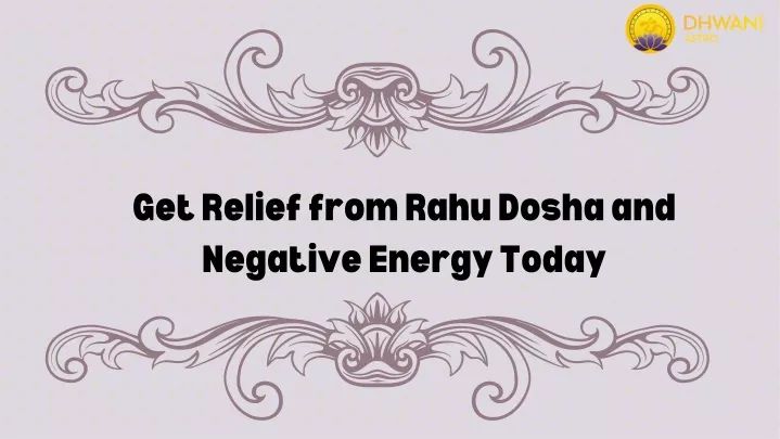 get relief from rahu dosha and negative energy