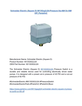 Schneider Electric (Square D) 9013Gsg2J24-Pressure Sw.40# On 60# Off _ PartsHnC