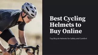 https://www.slideshare.net/slideshow/top-bicycle-helmets-for-safety-and-comfort-