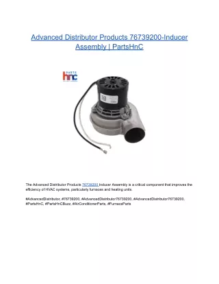 Advanced Distributor Products 76739200-Inducer Assembly _ PartsHnC