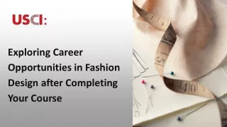 Exploring Career Opportunities in Fashion Design after Completing Your Course