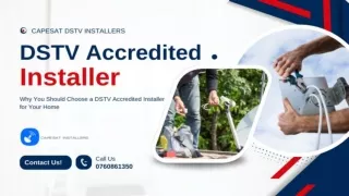 Expert DSTV Installation: Why You Should Hire an Accredited Installer