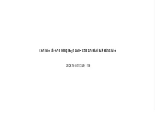 [Sổ Mơ Lô Đề] Tổng Hợp 550  Con Số Giải Mã Giấc Mơ