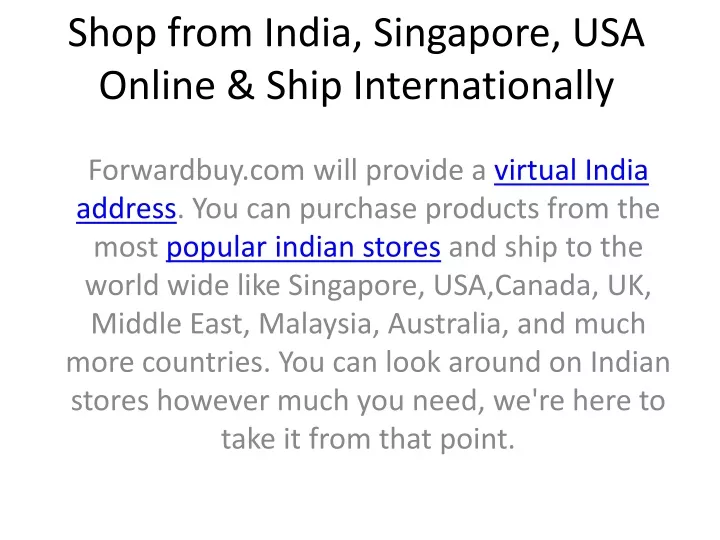 shop from india singapore usa online ship