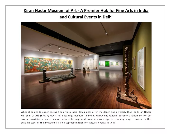 kiran nadar museum of art a premier hub for fine