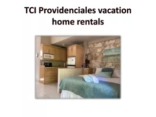 TCI Providenciales vacation home rentals