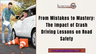 From Mistakes to Mastery: The Impact of Crash Driving Lessons on Road Safety