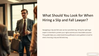 What Should You Look for When Hiring a Slip and Fall Lawyer