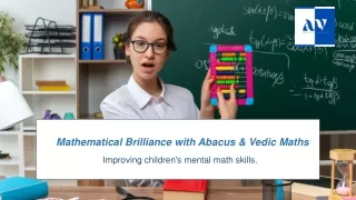 Growing Confident Mathematicians: The Impact of Abacus & Vedic Maths