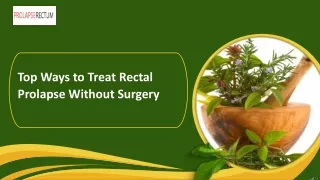 Top Ways to Treat Rectal Prolapse Without Surgery