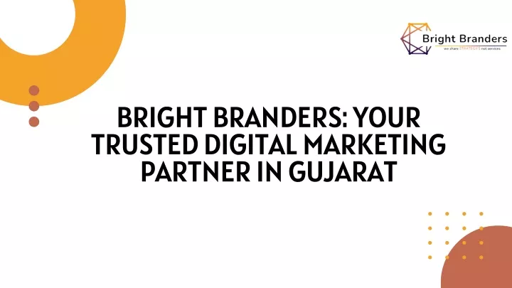 bright branders your trusted digital marketing