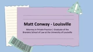 Matt Conway - A Revolutionary Thinker - Louisville, Kentucky