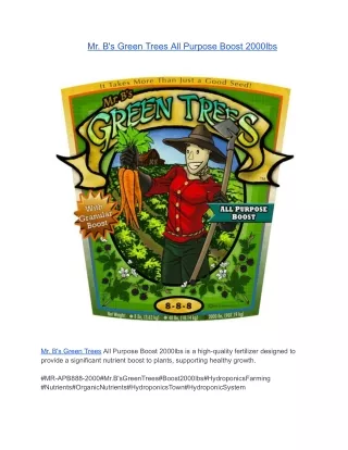 Mr. B's Green Trees All Purpose Boost 2000lbs (SPECIAL ORDER)