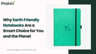 Why Earth Friendly Notebooks Are a Smart Choice for You and the Planet