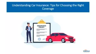 Understanding Car Insurance  Tips for Choosing the Right Coverage