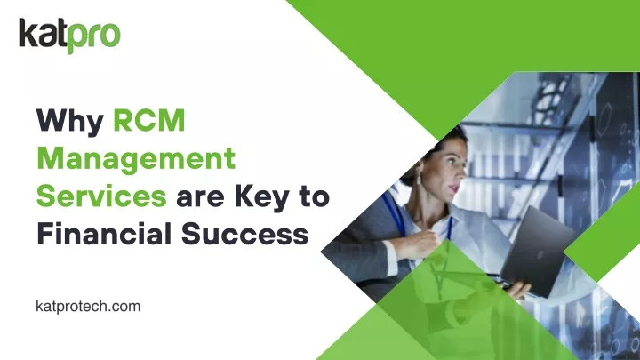 why rcm management services are key to financial