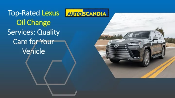 top rated lexus oil change services quality care