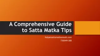 A Comprehensive Guide to Satta Matka Tips