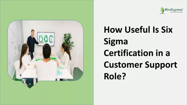 how useful is six sigma certification