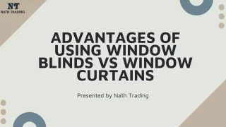 Advantages of Using Window Blinds vs Window Curtains