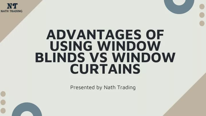 advantages of using window blinds vs window