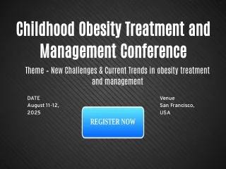 Childhood Obesity Treatment and Management Conference