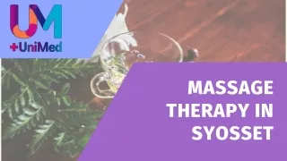 Expert Massage Therapy Services in Syosset by Unimed Wellness