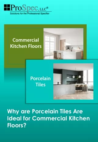 Why are Porcelain Tiles Are Ideal for Commercial Kitchen Floors?