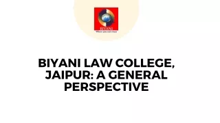 Overview of Biyani Law College, Jaipur: Academic, Campus, and Opportunity
